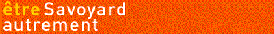 Être savoyard autrement