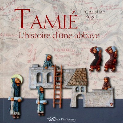Histoire de Tamié